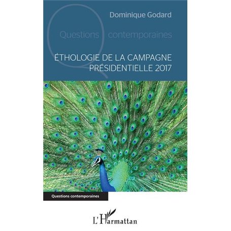 Ethologie de la campagne presidentielle 2017