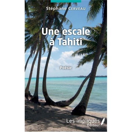 Une escale à Tahiti