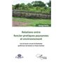 Relations entre foncier-pratiques paysannes et environnement