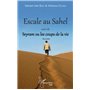 Escale au Sahel suivi de Seyram ou les coups de la vie