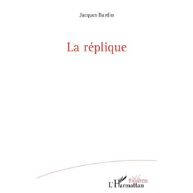 La réplique