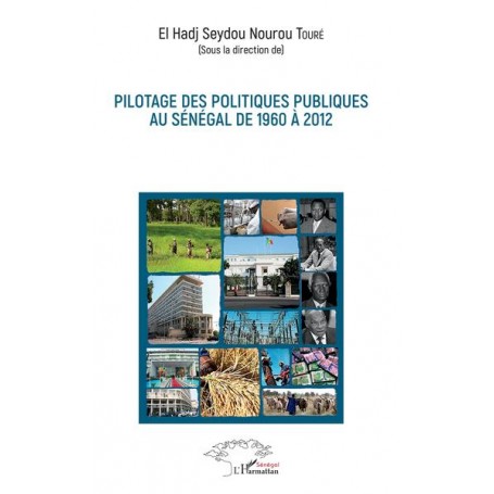 Pilotage des politiques publiques au Sénégal de 1960 à 2012