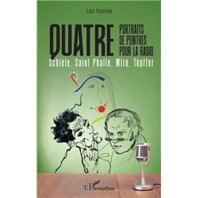 Quatre portraits de peintres pour la radio