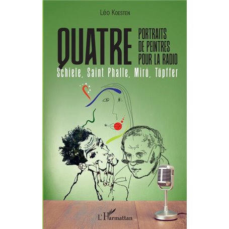 Quatre portraits de peintres pour la radio