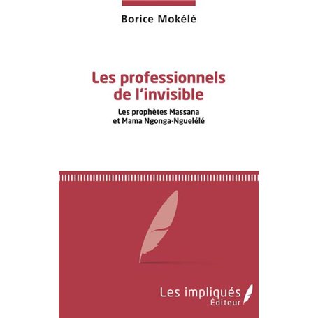 Les professionnels de l'invisible