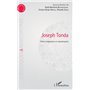 Joseph Tonda Entre imaginaire et connaissance