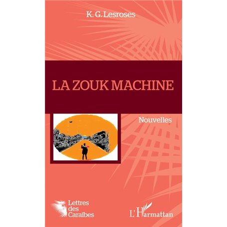 La Zouk machine