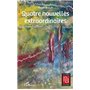 Quatre nouvelles extraordinaires