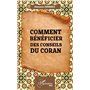 Comment bénéficier des conseils du Coran