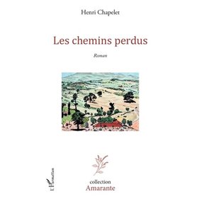 Les chemins perdus