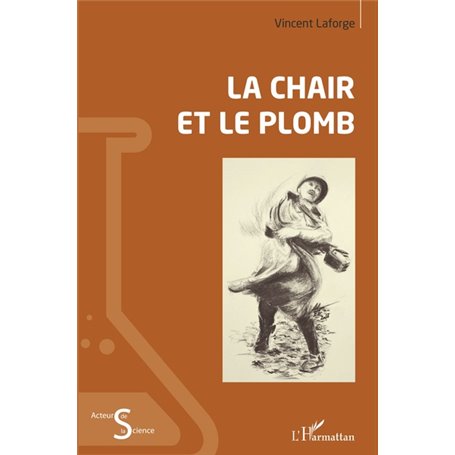 La chair et le plomb