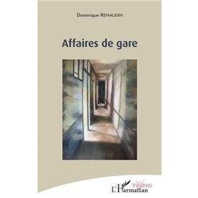 AFFAIRES DE GARE