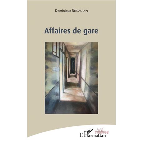 AFFAIRES DE GARE