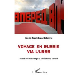 Voyage en Russie via l'URSS