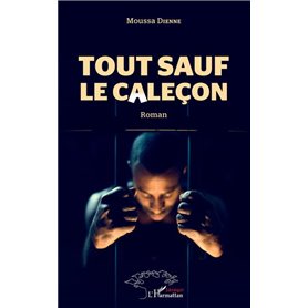 Tout sauf le caleçon