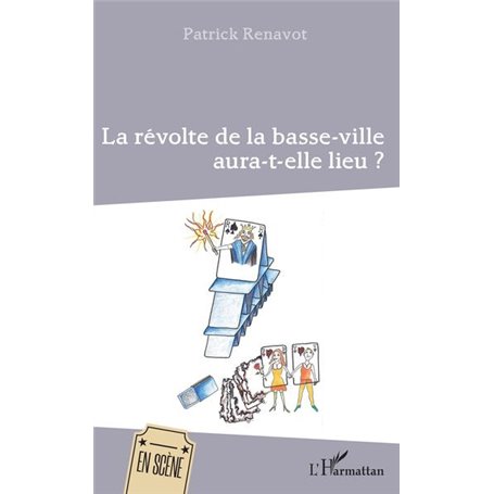 La révolte de la basse-ville aura-t-elle lieu ?