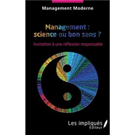 Management : science ou bon sens ?