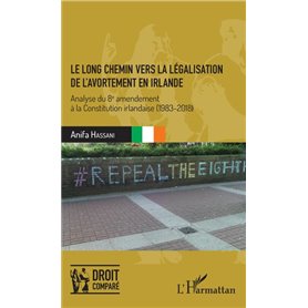 Le long chemin vers la légalisation de l'avortement en Irlande