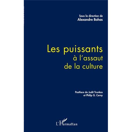 Les puissants à l'assaut de la culture