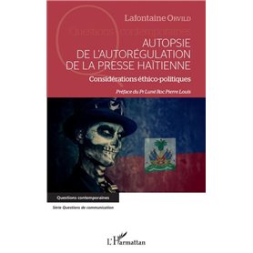 Autopsie de l'autorégulation de la presse Haïtienne