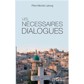 Les nécessaires dialogues