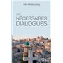 Les nécessaires dialogues