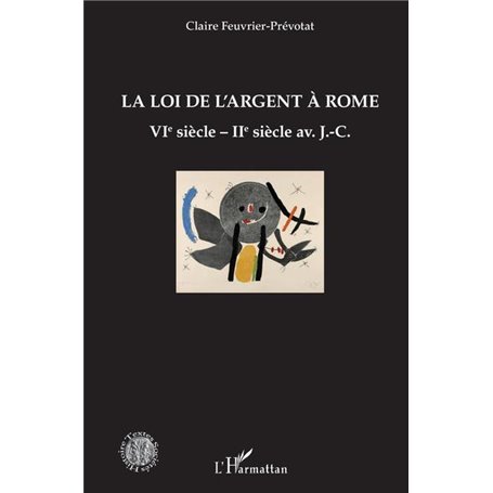 La loi de l'argent à Rome