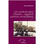 Les syndicats dans l'Histoire : regard et partition universitaires