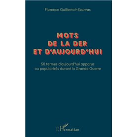 Mots de la Der et d'aujourd'hui