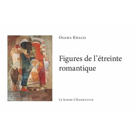 Figures de l'étreinte romantique