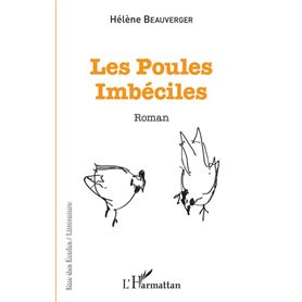 Les poules imbéciles