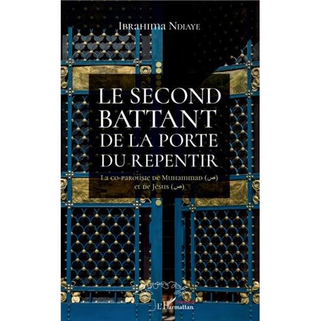 Le second battant de la porte du repentir