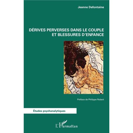 Derives perverses dans le couple et blessures d'enfance