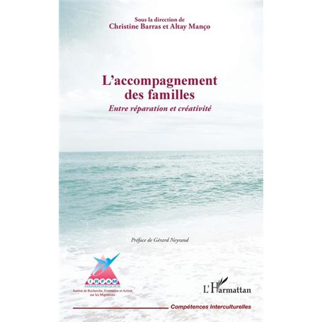 L'accompagnement des familles. Entre réparation et créativité