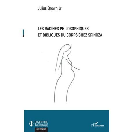 Les racines philosophiques et bibliques du corps chez Spinoza