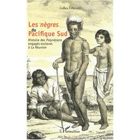 Les -em+nègres -/em+ du Pacifique Sud