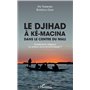 Le djihad à Ké-Macina dans le centre du Mali