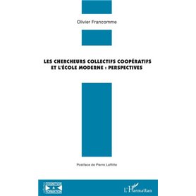 Les chercheurs collectifs coopératifs et l'école moderne : perspectives