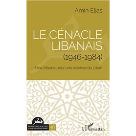 Le cénacle libanais (1946-1984)