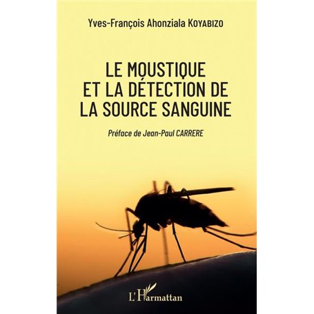 Le moustique et la détection de la source sanguine