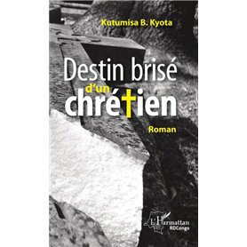 Destin brisé d'un chrétien