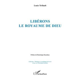 Libérons le royaume de Dieu