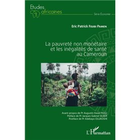 La pauvreté non monétaire et les inégalités de santé au Cameroun