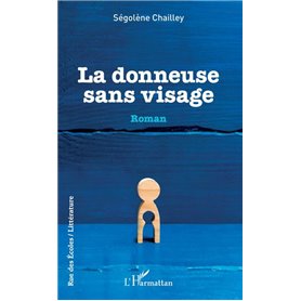 La donneuse sans visage
