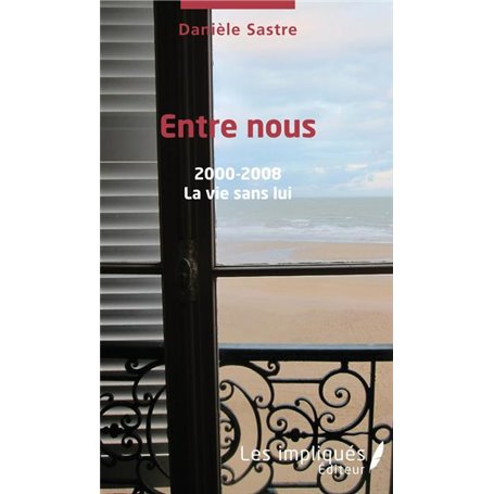 Entre nous 2000 - 2008