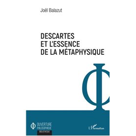 Descartes et l'essence de la métaphysique