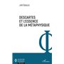 Descartes et l'essence de la métaphysique