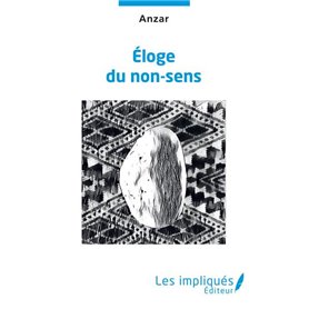 Éloge du non-sens