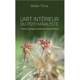 L'art intérieur du psychanalyste