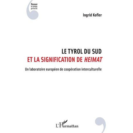 Le Tyrol du Sud et la signification de -em+Heimat-/em+